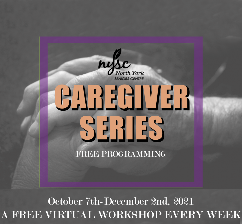The Caregiver Workshop Series is back to connect us from October to December 2021. The theme of this edition is Healthy Living and Wellness.